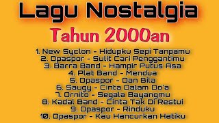 LAGU NOSTALGIA BAND INDIE TAHUN 2000AN Bikin Kangen Masa Sekolah