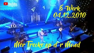 Brings - Mer Trecke op d´r Mond (Janz Höösch 02.12.2010) E-Werk Köln