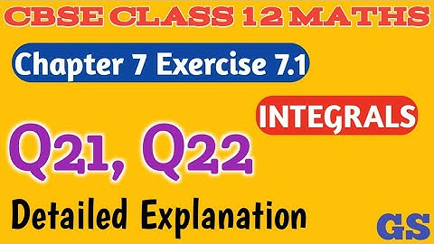 Chapter 7 - Exercise 7.1 (Q21, Q22)  Integrals - CBSE Class 12th Maths - Tamil - GS