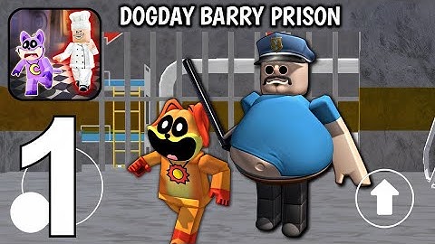 Dogday Barry Parkour Prison Master Escape Obby - Gameplay Walkthrough Part 1 (Android, iOS)