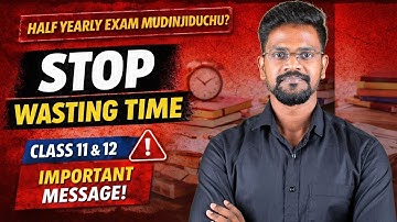 Half Yearly Exam Mudinjiduchu! Ippo Enna Pannanum? | Class 11 & 12 Important Message #murugamp#tamil