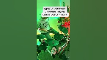 Thumbnail of Types Of Obnoxious Drummers Playing Locked Out Of Heaven! #drums #drummer #lockedoutofheaven #drum