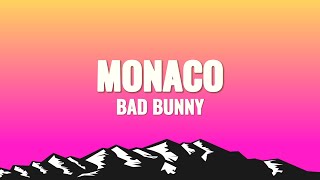 BAD BUNNY - MONACO (Letra/Lyrics)