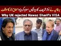 Why UK Home Office Rejected Nawaz Sharif’s Visa And What Happens Next?