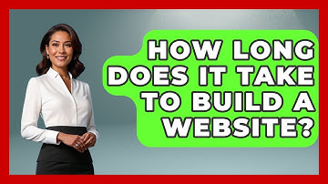 How Long Does It Take To Build A Website? - Job Success Network