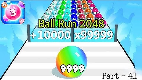 Ball Run 2048 - Gameplay Walkthrough Tutorial Levels (iOS, Android NinjaX YT is live! part - 41