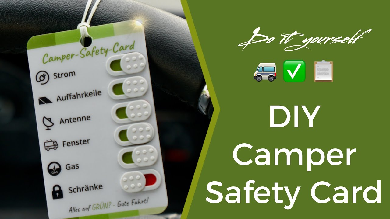 Wohnmobil Checkliste Abfahrt: Die Camper Safety Card zum selberbauen Wohnmobil Checkliste Abfahrt: Die Camper Safety Card zum selberbauen
