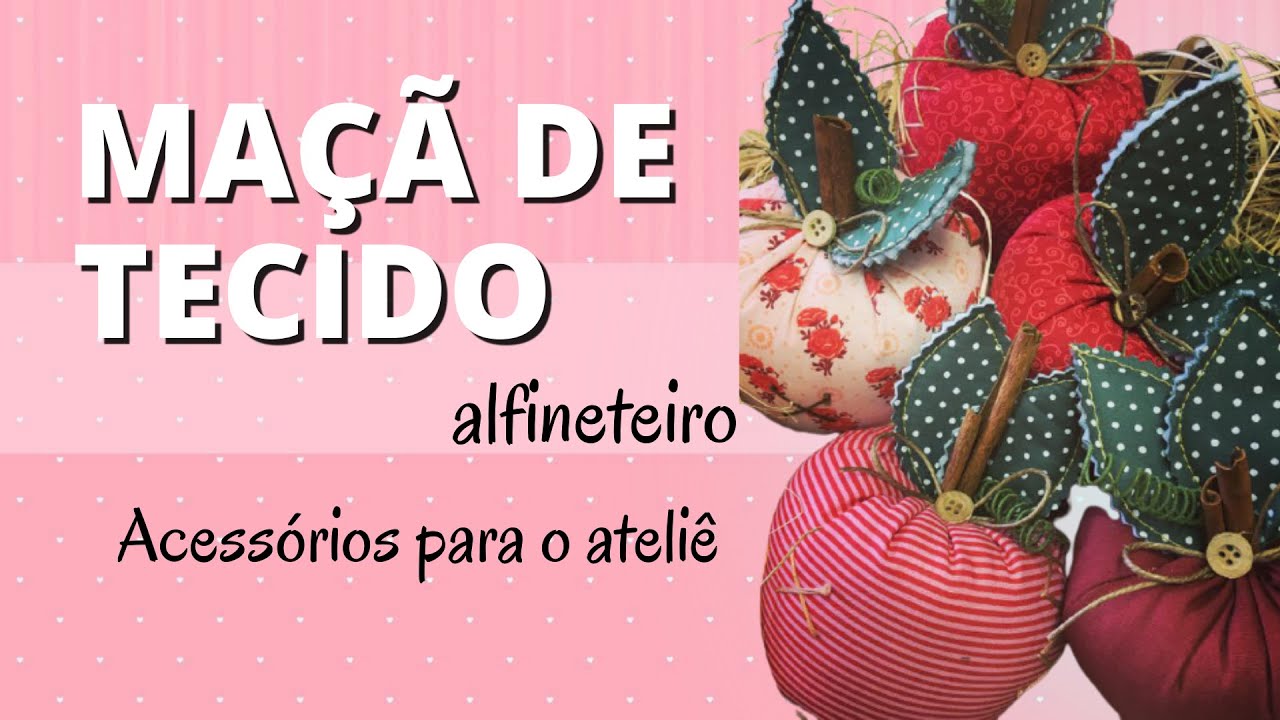 MAÇÃ DE TECIDO - alfineteiro