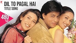 Dil To Pagal Hai | Full Song | Shah Rukh Khan, Madhuri, Karisma, Akshay K | Lata Mangeshkar, Udit N  - Durasi: 5:47. 