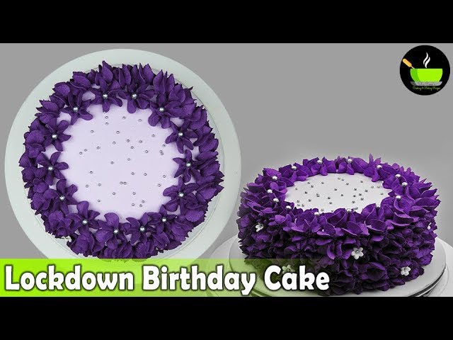 Lockdown Birthday Cake | Vanilla Cake Without Oven | Cake Decorating Tutorial | She Cooks