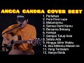 Full Album Terbaru Angga Candra by Cover Best 🎵