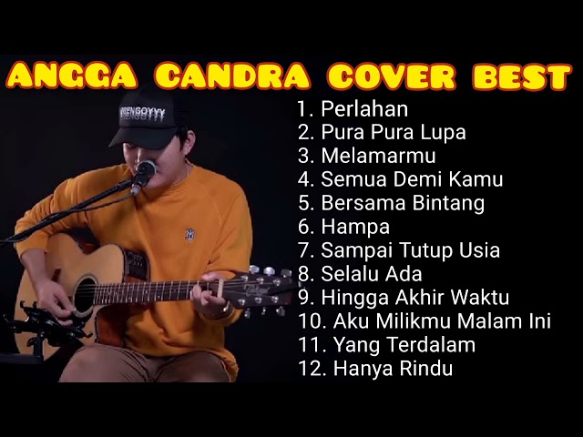 Full Album Terbaru Angga Candra by Cover Best 🎵 class=