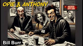 Opie & Anthony - October 23, 2006 - Bill Burr, Shawnee Smith screenshot 5
