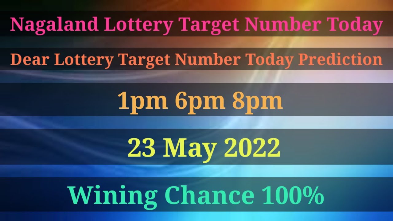 1pm-6pm-8pm-nagaland-lottery-target-number-today-dear-lottery-winning