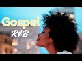 Gospel R&B Mix #23