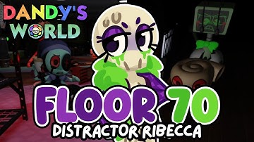 FIRST EVER RIBECCA Distractor Run | GOURDY & DYLE on the SAME FLOOR! | Dandy’s World