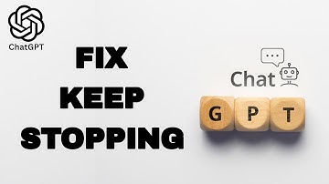 How To Fix And Solve ChatGPT Keep Stopping | Final Solution