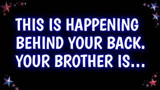 🔴THIS IS HAPPENING BEHIND YOUR BACK. YOUR BROTHER IS... | prayer for today's blessings.