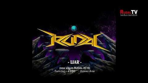 RUDAL - LIAR -new album 2016 @ 0516 RUDALTV