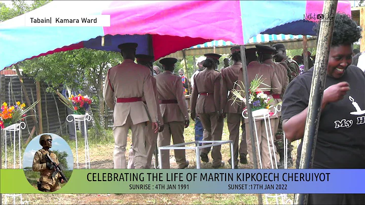 CELEBRATING THE LIFE OF MARTIN KIPKOECH CHERUIYOT