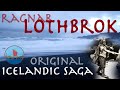 The Tale of Ragnar Lothbrok // Icelandic Saga // 13th Century