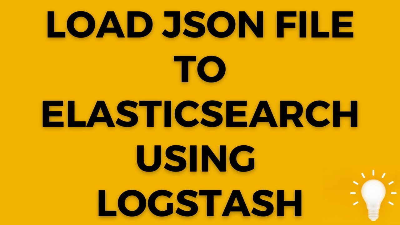 How To Load JSON File To Elasticsearch