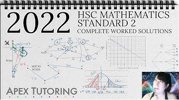 2022 HSC Mathematics Standard 2 Worked Solutions