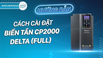 Các ứng dụng cơ bản của biến tần DELTA CP2000 | HopLongTechnology
