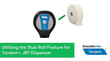 Utilizing the Stub Roll Feature l Tandem+ JRT Dispenser
