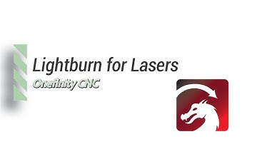 Using Lightburn On The Onefinity CNC (updated 1/11/22)