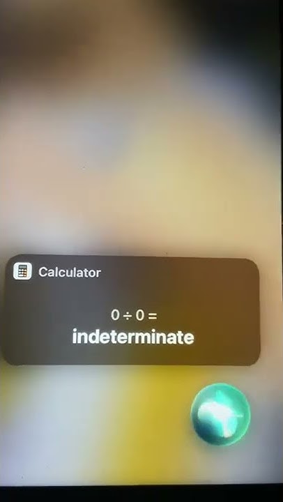 Hey Siri What's 0 Divided By Zero Hey Siri what’s 0 divided by 0 - YouTube