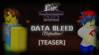 DATA BLEED [DEFINITIVE] – Teaser | The Mirror is a Lie OST (ft. @reenland)