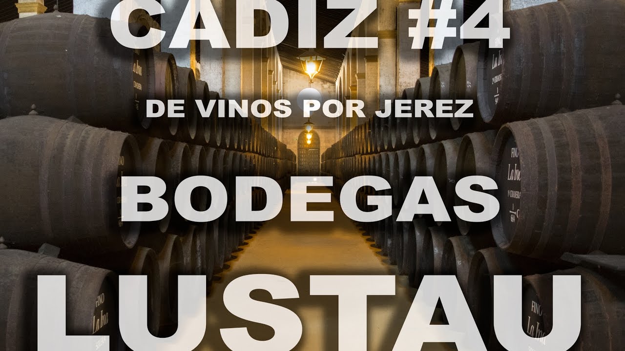 Jerez de la frontera. Bodegas Lustau. Qué ver y qué hacer en Jerez.