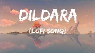 Dildara Lofi remix song | Lofi song