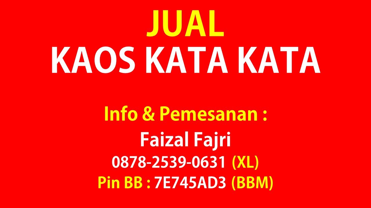 0878 2539 0631 Jual Kaos Kata Kata Lucu Kaos Kata Kata Bijak