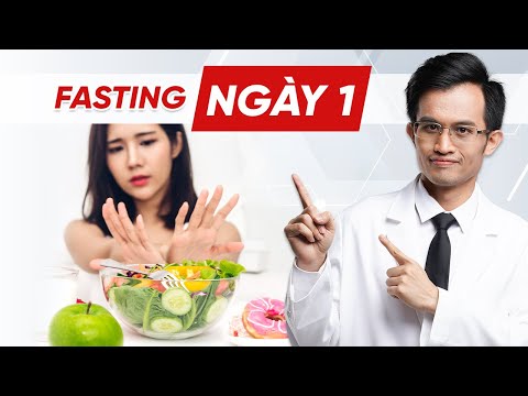 Fasting ngày 1: Nhẹ nhàng thoải mái