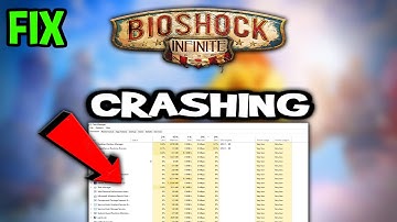 Bioshock Infinite – How to Fix Crashing, Lagging, Freezing – Complete Tutorial