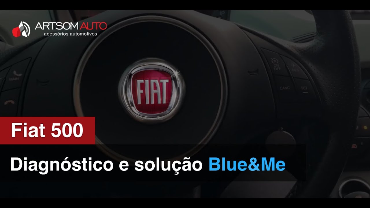 Fiat 500 - diagnóstico e solução Blue & Me - ArtSom Auto