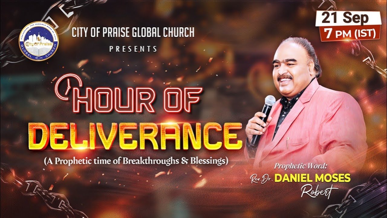 HOUR OF DELIVERANCE | 21-09-2025 | Rev.Dr.Daniel Moses Robert