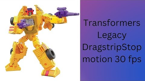 Transformers legacy Dragstrip Stop Motion 30 fps