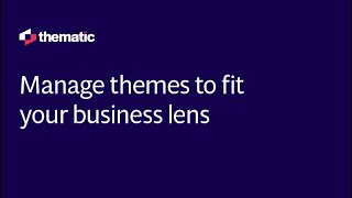 Thematic Feedback Analytics - Themes Editor Demo