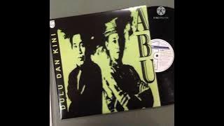 KAU DAN AKU PERLUKAN CINTA [ABU LOVING BORN ] 1991 LIRIK DISEDIAKAN DIBAWAH
