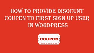 How to provide discount coupon to first sign up user in WordPress | In Hindi