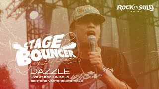 DAZZLE - STAGE BOUNCER (Live at Rock In Solo 2023) HQ Audio