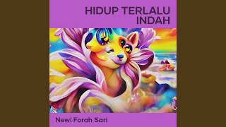Download Mp3 hidup terlalu indah Gudang lagu Download Mp3 hidup terlalu indah