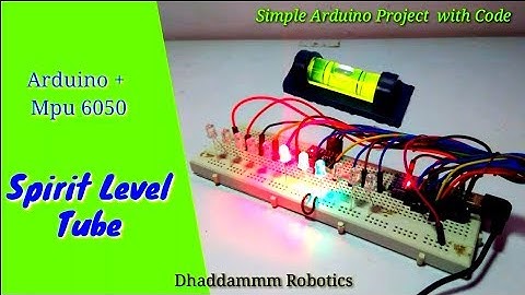 ©Diy Simple Spirit level Led Tube Using Arduino  With Mpu 6050 | With Code | Dhaddammm Robotics