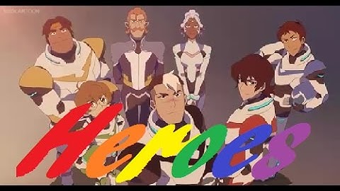 Heroes - Voltron Amv