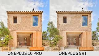 OnePlus 10 Pro Vs OnePlus 9RT Camera Test
