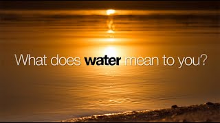 World Water Day 2021: What does water mean to you?