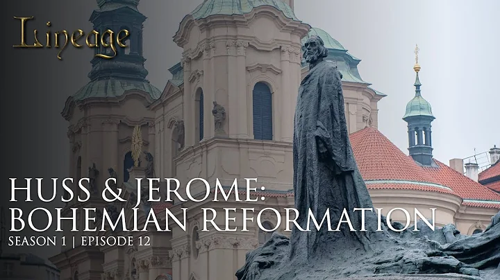 John Huss & Jerome - Bohemia Reformation | Episode...